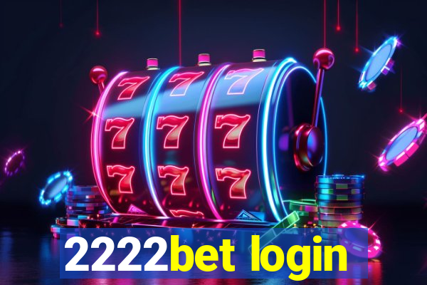 2222bet login